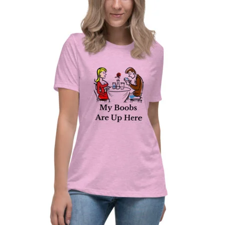 Boobs Up Here Women's T-Shirt
